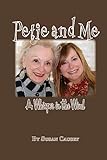 Petie and Me: A Whisper in the Wind