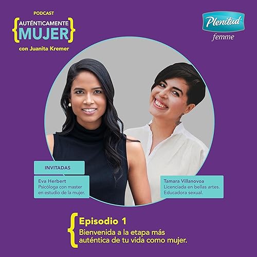 Bienvenida a la etapa m&aacute;s aut&eacute;ntica de tu vida como mujer