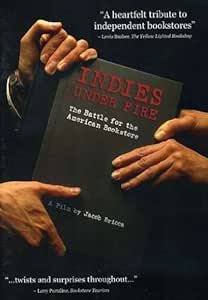Indies Under Fire The Battle for the American Bookstore