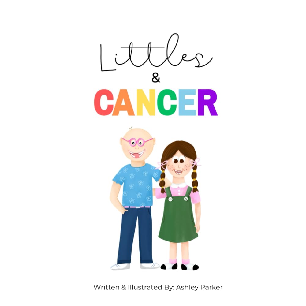 Littles & Cancer: a kid-friendly resource while navaigating a cancer diagnosis