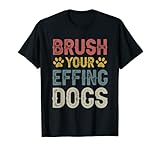 Brush Your Effing Dogs