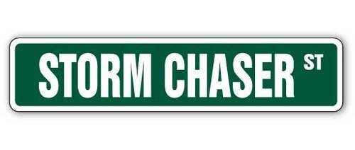 [SignJoker] STORM CHASER Street Sign tornado alley tornadoes new Wall Plaque Decoration