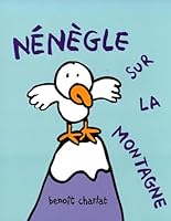 nenegle sur la montagne 2211209505 Book Cover