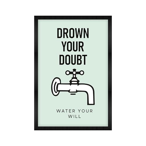 Image of CodersParadise Drowning Your Doubts Premium Framed Wall Poster(12x18 Inch)|Motivational Self-Growth Wall Art| Inspirational Mindset & Confidence Decor| Ready-to-Hang Frame for Home, Office, Study Room