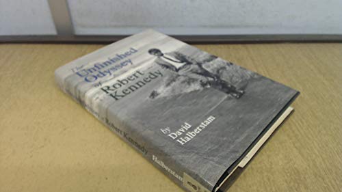 Unfinished Odyssey of Robert Kennedy 021465141X Book Cover