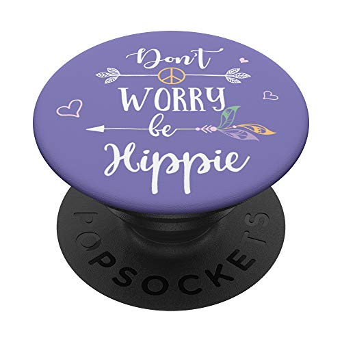 Adorable motif flèche « Don't Worry Be Happy » Hippie Peace Lovers PopSockets PopGrip Interchangeable