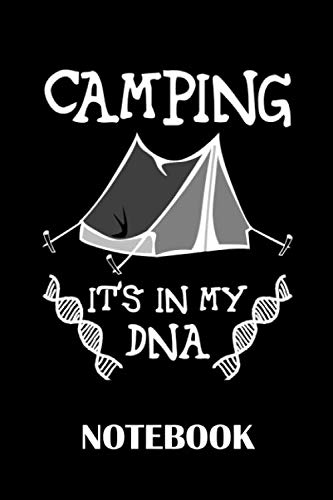 Camping it's in my DNA Notebook: ruled paper -120 pages - journal - 6x9 inches - Camping Notebook for Campers
