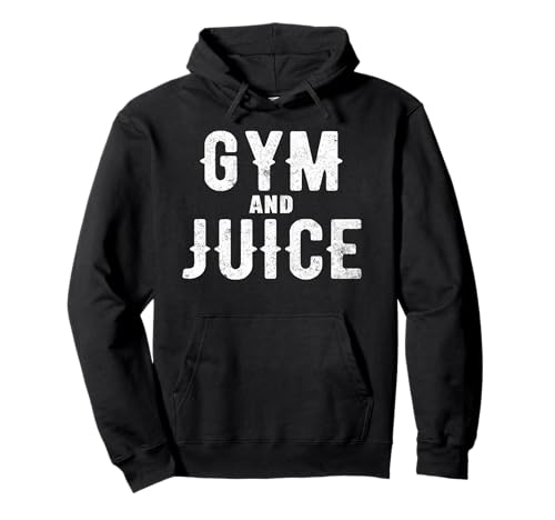 Workout Funny - Gym And Juice Pullover Hoodie