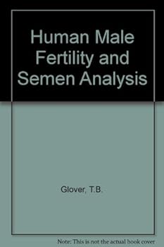 Human Male Fertility and Semen Analysis