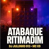  Atabaque Ritimadim [Explicit]