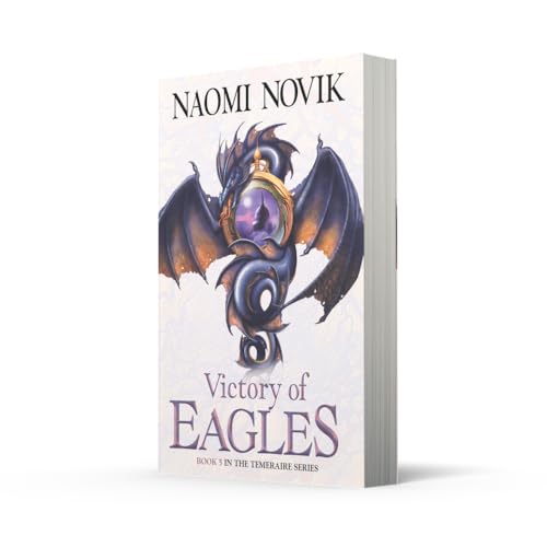 Victory of Eagles (The Temeraire Series) image 4