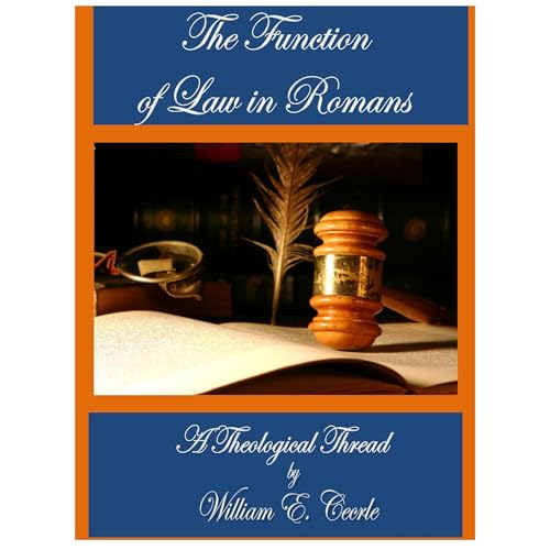 The Fuction of Law in Romans by William Cecrle episode artwork