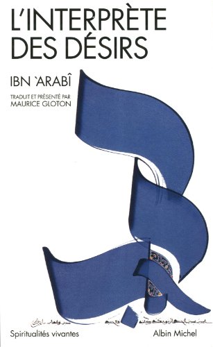 L'Interprète des désirs: Turjumân al-Ashwâq