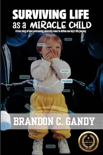 Surviving Life as a Miracle Child - image 1