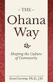 The Ohana Way: Shaping the Culture of Community