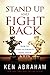 Stand Up and Fight Back: How to Take Authority over Satan and Win