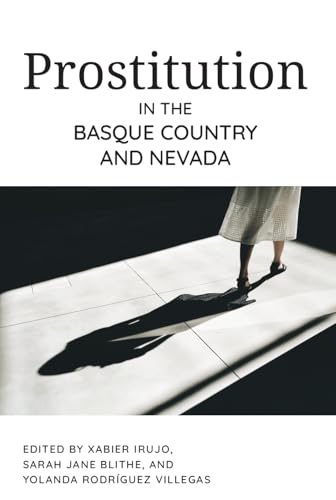 Prostitution in the Basque Country and Nevada (Basque Politics Series)