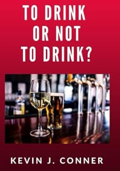 Paperback To Drink Or Not To Drink?: A Social, Physical and Biblical Appeal for Abstinence from Alcoholic and Intoxicating Liquors Book
