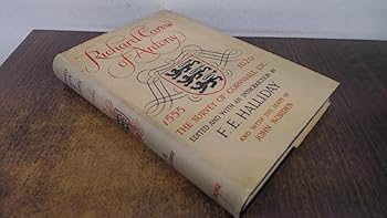 Richard Carew of Antony: The Survey of Cornwall