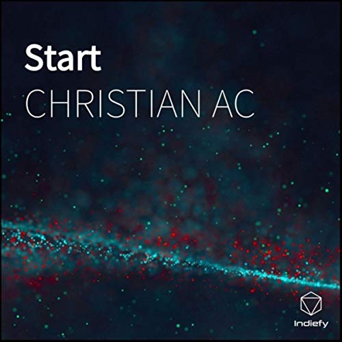 Start by CHRISTIAN AC on Amazon Music - Amazon.com