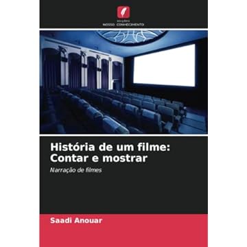 Capa do livro História de um filme: Contar e mostrar