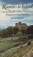 Rambles in Ireland and: A County-By-County Guide for Discriminating Travelers 0815952147 Book Cover