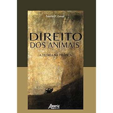 Capa do livro Direito dos Animais: A Teoria na Prática