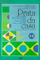 Prata Da Casa 1-2: Vida E Cultura Brasileira (Prata Da Casa) 8512548207 Book Cover