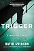 Trigger (Frank Marr Book 3)