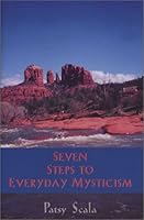 Seven Steps to Everyday Mysticism 1571973265 Book Cover