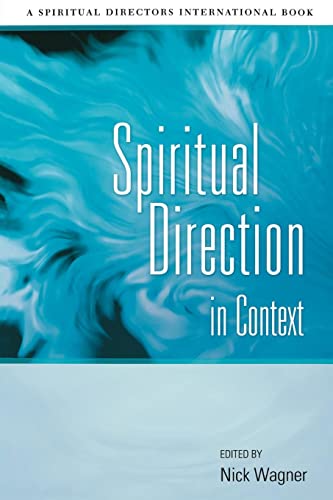 Spiritual Direction in Context (Spiritual Directors International)