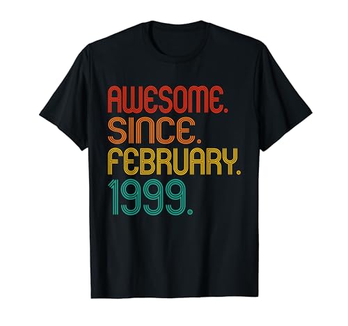 Awesome Since February 1999 February 1999 Vintage Men Women Camiseta