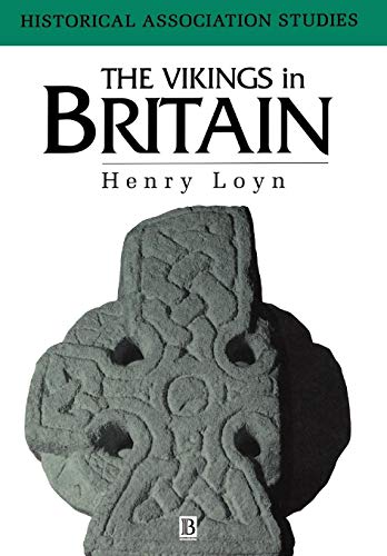 The Vikings in Britain (Historical Association Studies)