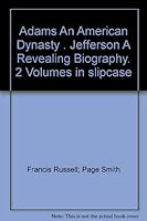 Adams Jefferson an American Dynasty 2 Volumes B000TXFDPA Book Cover