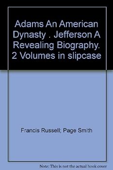 Hardcover Adams An American Dynasty . Jefferson A Revealing Biography. 2 Volumes in slipcase Book