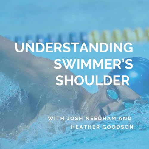 Understanding Swimmer&rsquo;s Shoulder