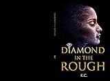 Diamond In The Rough