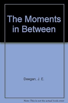 Hardcover The Moments in Between Book
