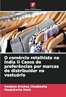 O comércio retalhista na Índia II Casos de preferências por marcas de distribuidor no vestuário (Portuguese Edition) 6208764149 Book Cover