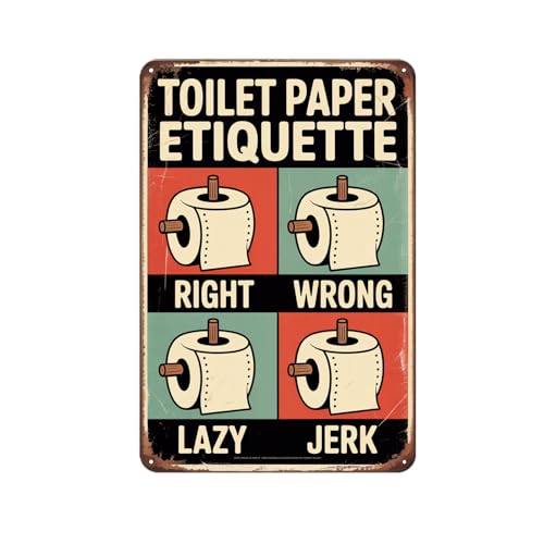 Toilet Paper Etiquette tin sign, Vintage Bathroom Rules Metal Sign