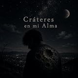 Cráteres en mi Alma