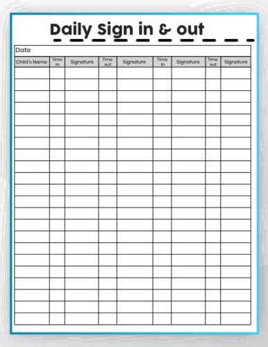Childcare Sign In and Out Sheets: Daily Childcare Attendance Register For Daycare, Childcare or Preschool. (8.5
