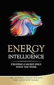 Paperback Energy Intelligence Creating A Sacred Space While You Work Book