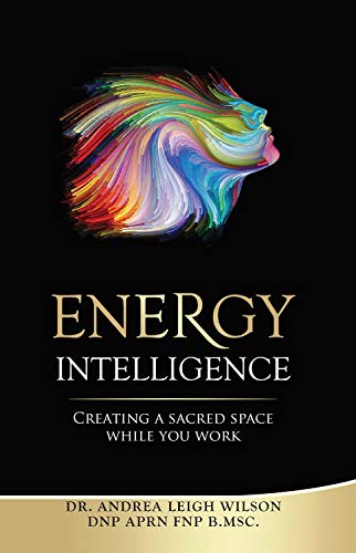 Energy Intelligence Creating A Sacred Space Whi... 1641841427 Book Cover