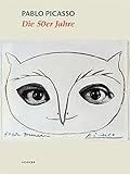  Pablo Picasso - Die 50er Jahre