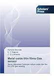  Metal oxide thin films Gas sensor: Spray deposited Cadmium indium oxide thin film for LPG gas sensing