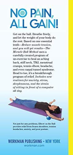 The Miracle Ball Method, Revised Edition: Relieve Your Pain, Reshape Your Body, Reduce Your Stress