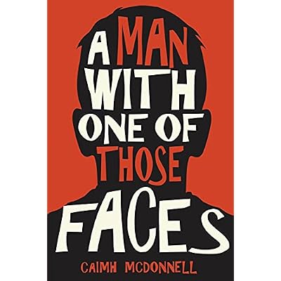 A Man With One of Those Faces