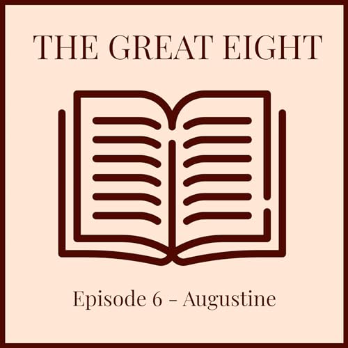 Episode 6 - Augustine's Confessions, with Dr. Paige Hochschild