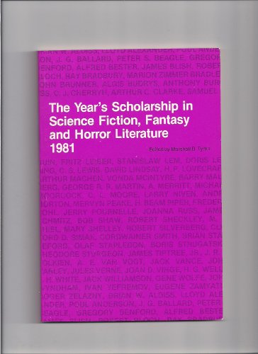 The Year's Scholarship in Science Fiction, Fantasy, and Horror Literature, 1981